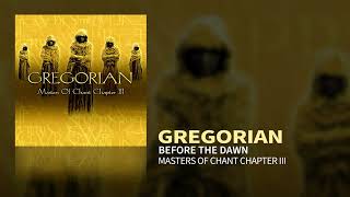 Gregorian - Before The Dawn (Masters Of Chant III)