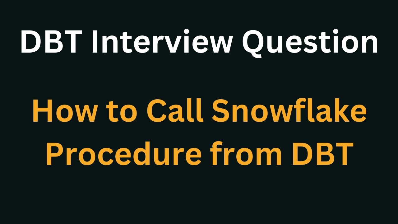 How To Call A Procedure From DBT DBT Macro Calling Procedure How To how-to-call-a-procedure-from-dbt-dbt-macro-calling-procedure-how-to