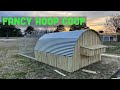 Fancy Hoop Coop Build