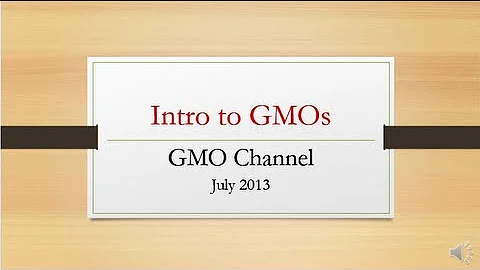 Introduction to GMOs