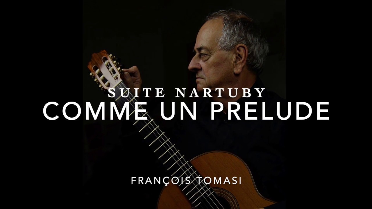 Suite Nartuby   Comme un Prélude...