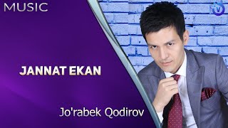 Jo'rabek Qodirov - Jannat ekan (Премьера музыка 2020)