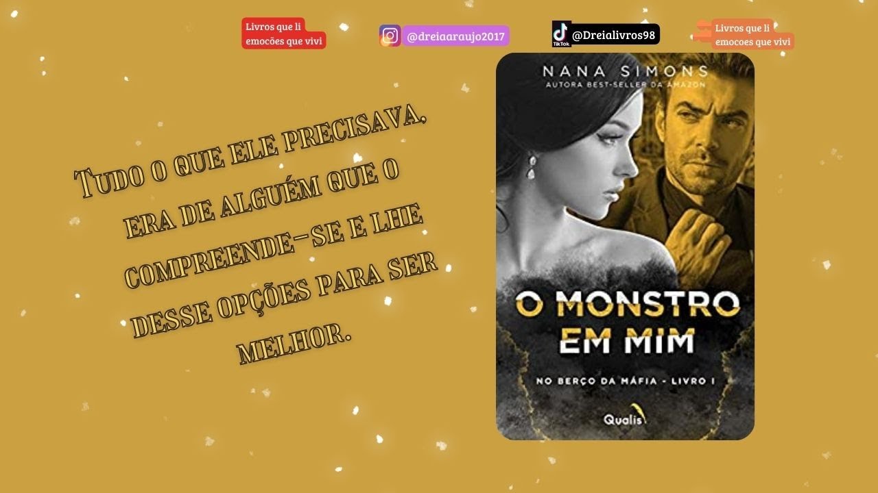 Série No Berço da Máfia 01 - O Monstro em Mim - Autora Nana Simons - Por  Andreia Oliveira - YouTube