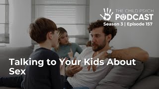 Talking to Your Kids About Sex - YouTube
