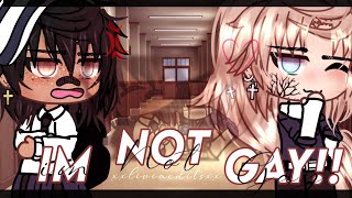 I'm not GAY!!! - glmm bl xxliviaeditsxx