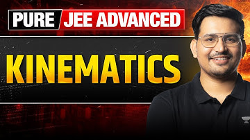 Kinematics Top Problems | PURE JEE ADVANCED 🔥