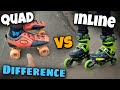 Inline skate vs ouad skate  difference and comparison