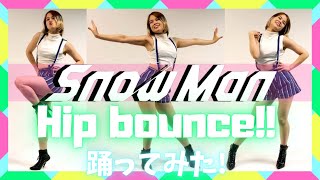 Download lagu 【即興ダンス】snow Man/hip Bounce!! 踊らせて頂きました！ Mp3 Video Mp4
