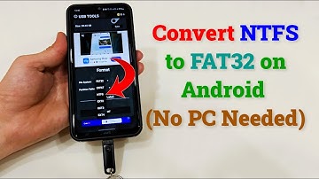 How to Convert NTFS Formatted PenDrive to FAT32 in any Android Phone