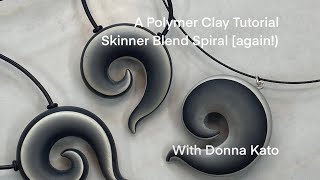 A Polymer Clay Tutorial: The Skinner Blend Spiral Pendant (yes, another spiral!)