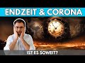 ⏳ Wann ist die ENDZEIT? / Steht CORONA in der Bibel (Offenbarung)? Zeichen der Zeit  / Markus Voss