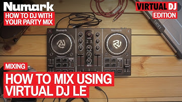 How To Mix Using Virtual DJ LE - How To DJ With Your Numark Party Mix (Virtual DJ Edition), 10 of 20