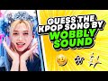 GUESS THE KPOP SONG BY WOBBLY SOUND | KPOP QUIZ INSIDER
