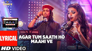 T-Series Mixtape: Agar Tum Saath Ho Maahi Ve Lyrical Video l Jubin Nautiyal | Prakriti Kakar