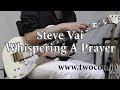Steve Vai / Whispering A Prayer(ぼっち Guitar Cover)