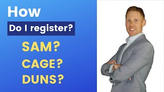 Government Contracts  How do I register my business? (Sam Registration, Cage Code, DUNS Number)