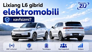 LiXiang L6 xavfsizmi? Gibrid elektromobilda EMF test o‘tkazdik