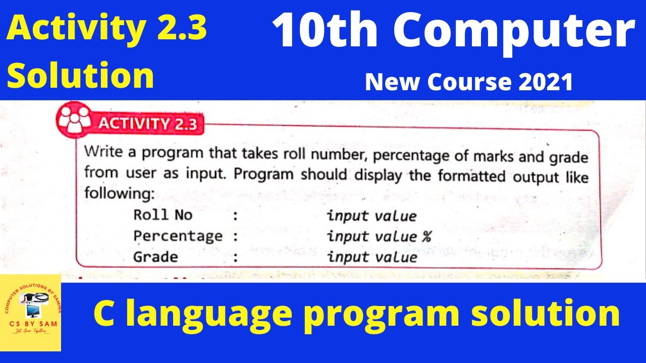 Write a program that takes roll numbers, percentage of marks and grade ...