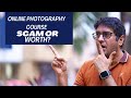 Online photography course scam or worth
