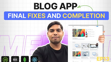 MERN Stack Blog App (EP 13) – Final Bug Fixes & Completion | PHP Tech Life (Hindi) | 2025