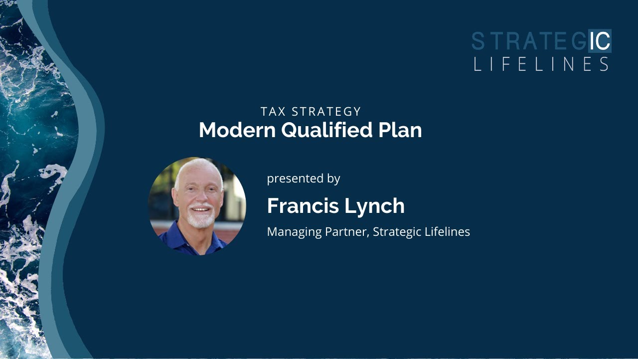 Strategic Lifelines | Modern Qualified Plan Tax Strategy