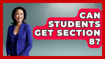 Can Students Get Section 8? - Socialism Explained
