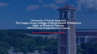 USA Dept. Of Physical Therapy 2020 Virtual Graduation Ceremony