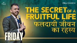 The Secret of a Fruitful Life  |  @AnkitSajwanMinistries | Apostle Ankit Sajwan