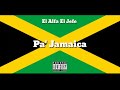 El Alfa El Jefe Ft Big O Pa Jamaica mp3