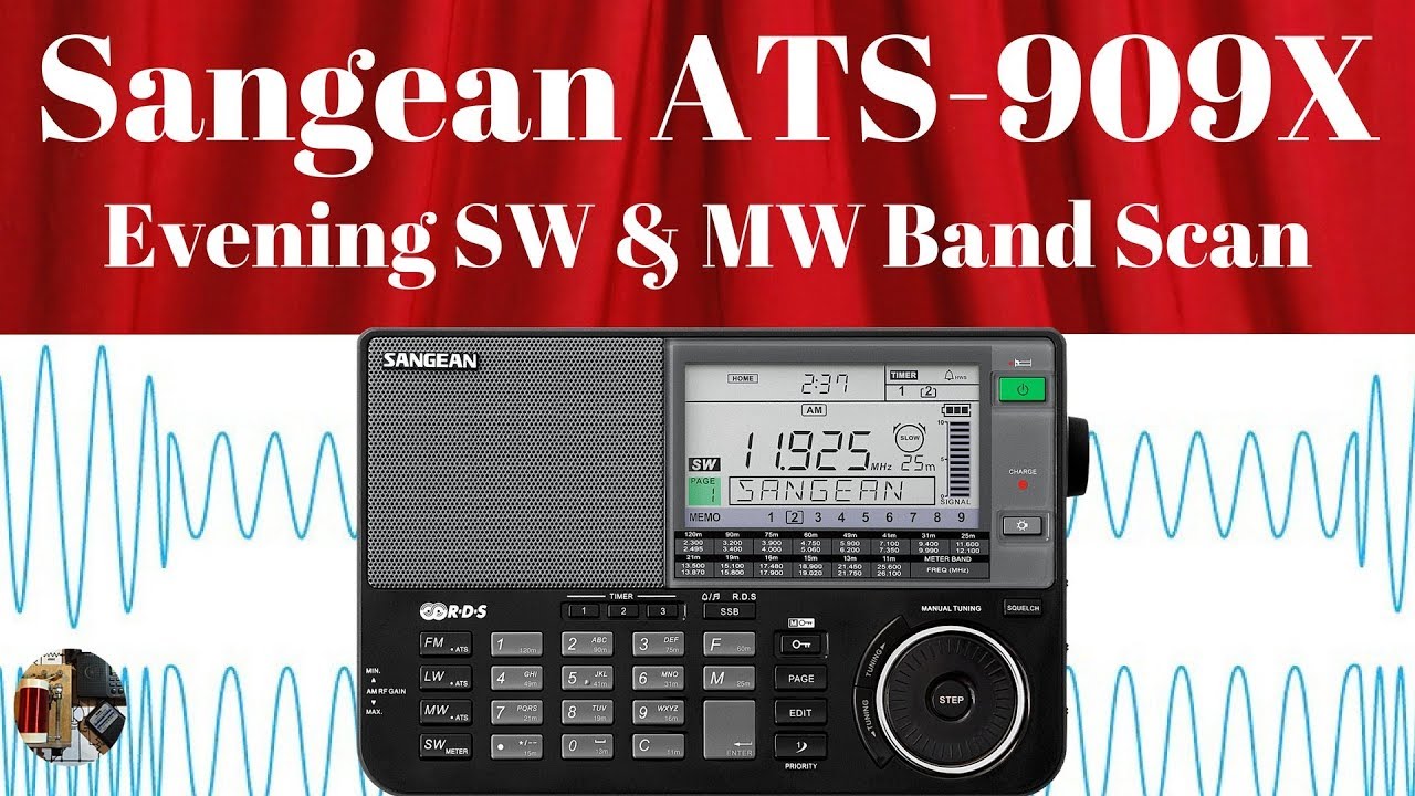 Sangean ATS909X Evening MW & Shortwave Band Scan YouTube