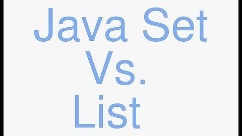 Java Set vs List