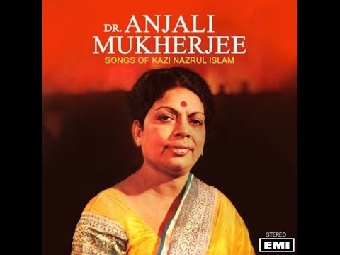 Dr Anjali Mukherjee Songs of Kazi Nazrul
