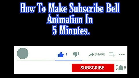 How To Make Subscribe Bell Intro Animation In Android || Subscribe Bell Animation In 4 Minutes ||