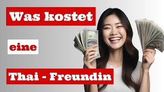 Mit einer Thailänderin zusammenleben: So viel Geld musst du wirklich einplanen!