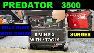 PREDATOR 3500 INVERTER GENERATOR ONLY RUNS ON CHOKE AND SURGES