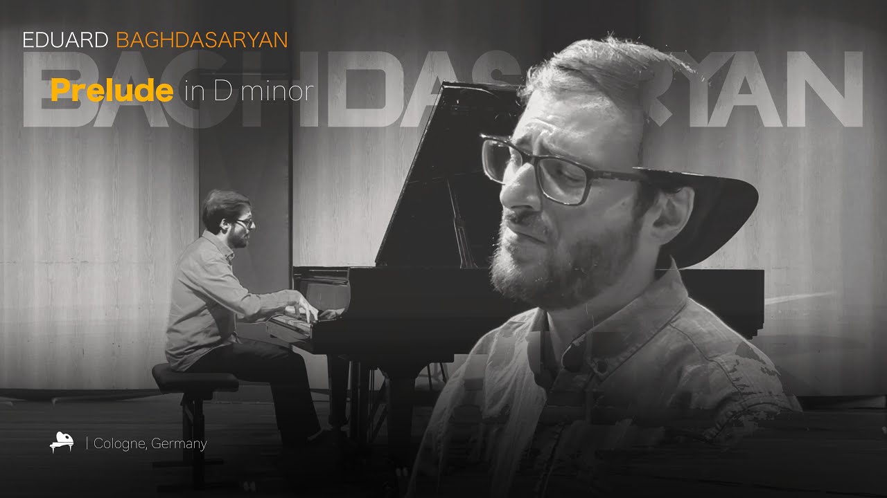 Baghdasaryan: Prelude No. 24 in D minor (1961) | Armen-Levon Manaseryan, piano | Köln, Germany
