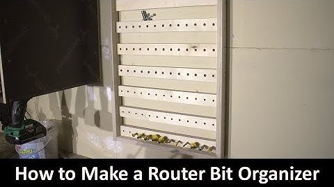 How to Make a Simple Router Bit Organizer