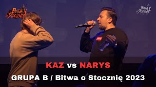 KAZ vs NARYS | GRUPA B | BITWA O STOCZNIĘ 2023