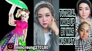 MAKE UP TUTORIAL BY IMAS KUSMIATY SANGGAR NUSA BUDAYA