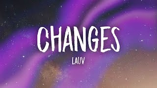 Lauv - Changes (Lyrics) chords