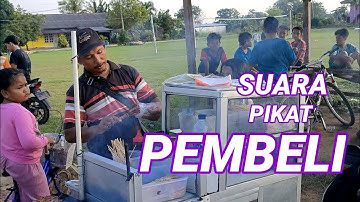 SUARA PIKAT PEMBELI #sateayam #agussatevlog #gerobaksatekeliling