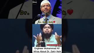 Engineer Muhammad Ali Mirza Respect To Dr Zakir Naik