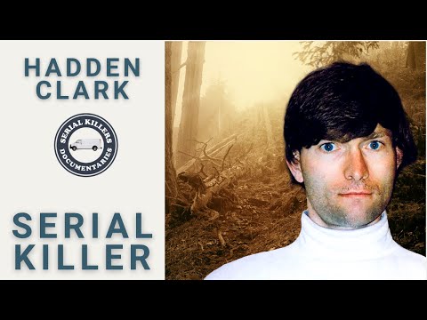 Serial Killer: Hadden "The Cross Dresser" Clark - Full Documentary