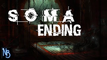 SOMA Walkthrough Part 20 ENDING No Commentary
