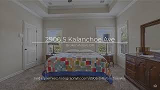 2906 S Kalanchoe Ave, Broken Arrow, OK 2906 S Kalanchoe Ave, Broken Arrow, OK