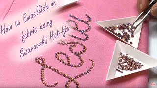 How To Embellish Fabric using Swarovski HotFix Crystals