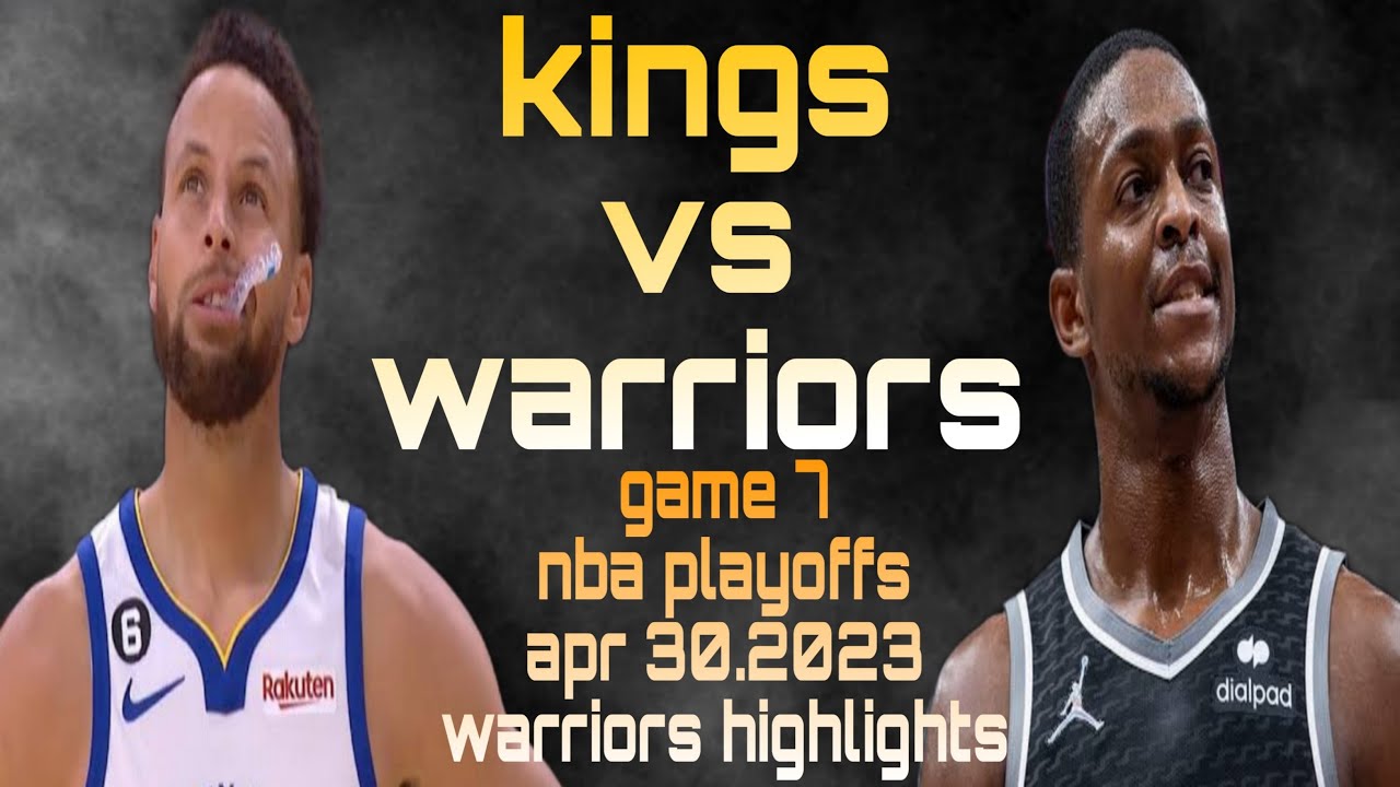 Kings vs Warriors/ Game 7 NBA playoffs /Apr 30.2023/WARRIORS HIGHLIGHTS