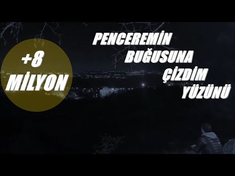 Yol'a Düş ~ Penceremin Buğusuna Çizdim Yüzünü