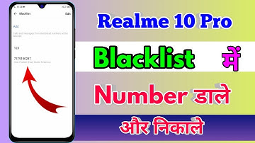 how to delete blacklist number in realme 10 pro, realme 10 pro blacklist setting