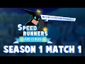 Speedrunners: Pro League - Season 1 Match 1